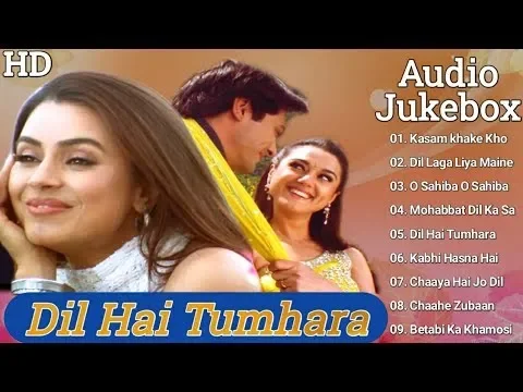 Download MP3 Dil Hai Tumhara - (Audio Jukebox) - Preity Zinta Arjun Rampal Mahima Choudhury - Kumar Sanu Alka