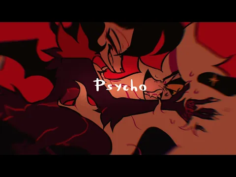 Download MP3 Psycho | animation meme