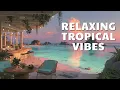 Download Lagu Beach House Music – Relaxing Tropical Vibes | Ultimate Summer Beach Lounge Playlist