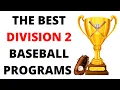 The Best D2 Baseball Programs in the Country