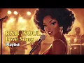 Download Lagu 2025 🎶 R\u0026B / Soul Love Song Playlist  🎶 Soulful  Laid-back rhythmic vibes ✨