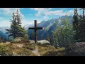 Cross on Mountain Background 1 Hour No Sound