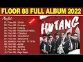 Download Lagu FLOOR 88 Full Album 2022 | FLOOR 88 Best Songs Collection
