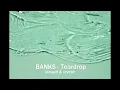 banks - teardrop (Massive Attack Cover) | slowed + reverb
