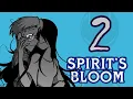 Erma - Spirits Bloom Second Part