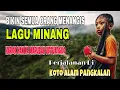 Download Lagu BIKIN SEMUA ORANG MENANGIS❗️LAGU MINANG SEDIH HAROK NAK KAMARUBAH UNTUANG - PERJALANAN DI KOTO ALAM