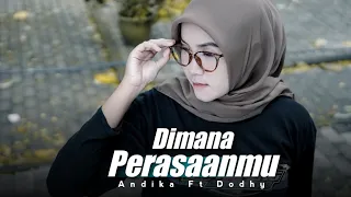 Dimana Perasaanmu - Andika Mahesa ft Dodhy Kangen Band ( DJ Topeng Remix )