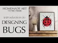 Introduction to designing bugs