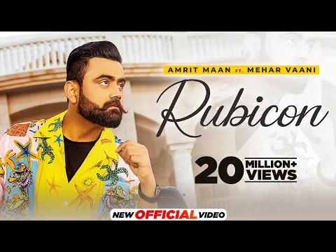 Download MP3 Rubicon (HD Video) Amrit Maan Ft MeharVaani | New Punjabi Songs 2021 | Latest Punjabi Songs 2021