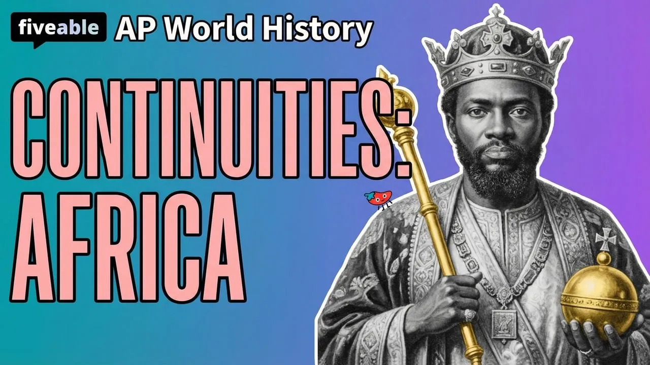 AP World History - African Continuities & Trade Networks