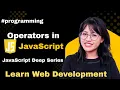 The Ultimate Guide to JavaScript Operators