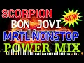 Download Lagu NONSTOP POWER MIX SLOW JAM LOVESONGS MIXSONG SCORPION BONJOVI MLTR