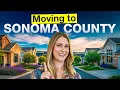 Moving to Sonoma County in 2026 Everything You Need To Know