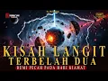 Download Lagu Kisah Pecah Terbelah Langit dan Bumi Pada Hari Kiamat
