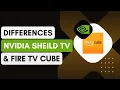 Nvidia Shield TV Pro vs Fire TV Cube Which Is Better 2024