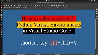 how to select corrected Python Virtual Environments in Visual Studio Code