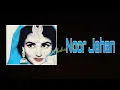 Lagu Dil Kare Ga Kharaak Kharaak (Lahori Badshah) Noor Jehan