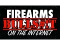 The Best Gun Internet Firearms BS