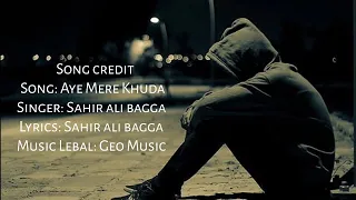 aye mere khuda tu itna bata sad song lyrics sahir ali bagga a wonder music