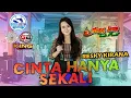 Download Lagu CINTA HANYA SEKALI ~ RESKY KIRANA WONG JOWO MADIUN ~ GB MUSIK AUDIO