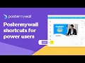 PosterMyWall Shortcuts to Speed Up Your Design Process