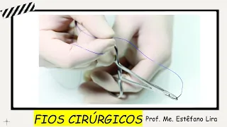 FIOS CIRÚRGICOS