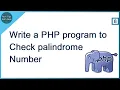 write a php program to check palindrome number