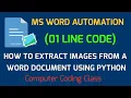 How to Extract all Images from Word Document Python MS Word Automation Computer Coding Class