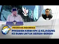 Download Lagu Bersih-Bersih BUMN, Presiden Kirim KPK \u0026 Kejagung [Prioritas Indonesia]