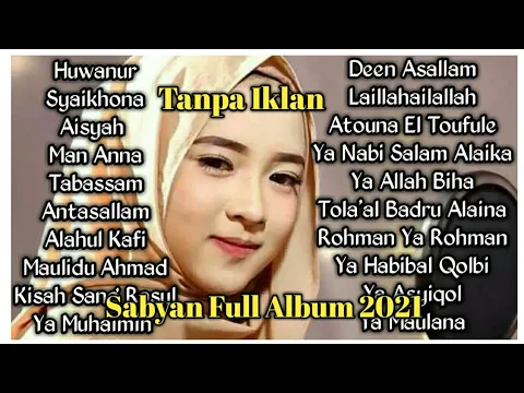 Download MP3 SABYAN FULL ALBUM 2021 ll TANPA IKLAN