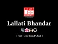 Download Lagu Lallati Bhandar ~ Tech House | Sound Check🔊 | Use🎧| #djremix #music #dj #soundcheck