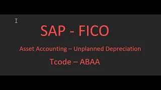 How to Post Unplanned Depreciation in SAP Tcode - ABAA