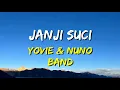 Download Lagu Yovie \u0026 Nuno - Janji Suci (Lirik)