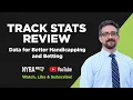 Track Stats for Aqueduct and Santa Anita FREE Handicapping and Betting Data