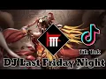 Download Lagu 🌸 Dj Last Friday Night Full Beat Viral Tik Tok 2022 🌸