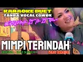 Download Lagu MIMPI TERINDAH ~ ELVIE SUKAESIH || KARAOKE DUET TANPA VOCAL COWOK - BERSAMA ITA ITOXS