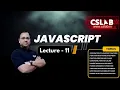 JavaScript Lecture 11 in Hindi - working with Function in JavaScript CSLAB