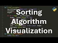 Build a Sorting Algorithm Visualization Project in Python