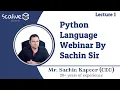 Lecture 1 Python Language Webinar By Sachin Sir - SCALive