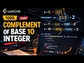 Mar 11 2026 - Leetcode Problem Complement of Base 10 Integer