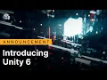 Unity 6 - Create faster and reach more platforms