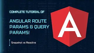 Angular Route Params Query Params Explained Snapshot vs Reactive Approach Tutorial