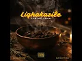 LIQHAKAZILE (feat. SONO THE POET, NDINGU KAMO & PSYCHO RSA)