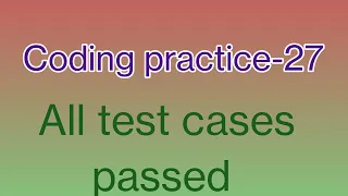 Practice - 27 solutions codingpython9999 ccbp 4 O Nxtwave