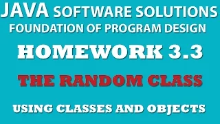 3-3 Java Using Random Class - Classes and Objects