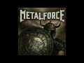 Download Lagu Metalforce - Faster, Louder, Metalforce