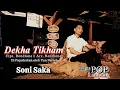 Download Lagu DEKHA TIKHAM || SONI SAKA || Cipta. Rendione || Arr. Rendione || Dipopulerkan oleh Yan Parsel