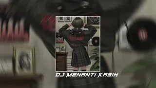 Download DJ Menanti Kasih - DJ Lokal MP3