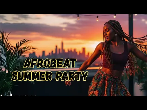 Best Afrobeat Groove 2025 – Party Rhythm – Dancefloor Afro Vibes