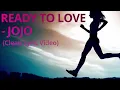 Download Lagu Ready To Love - JoJo (Clean Lyrics)